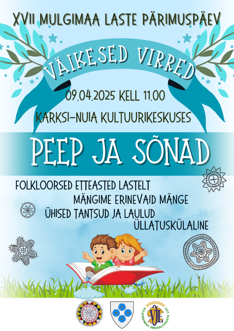 XVII Laste Pärimuspäev Väikesed Virred XVII Laste Pärimuspäev Väikesed Virred